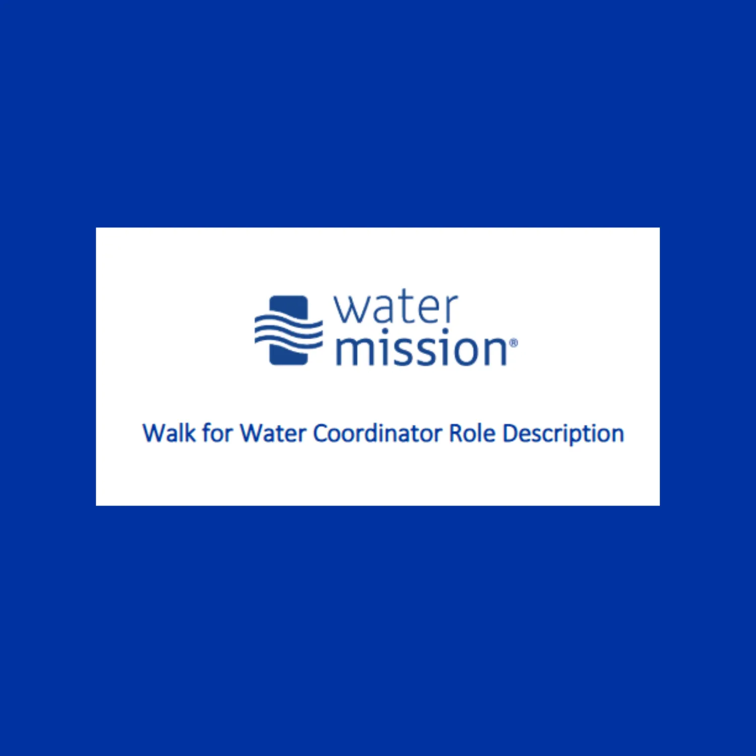 Walk for Water Coordinator Role Description