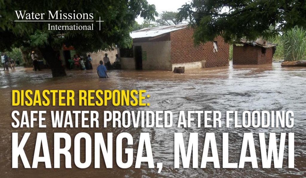 Water Missions International | Disaster Response | Safe water provided after flooding in Karonga, Malawi
