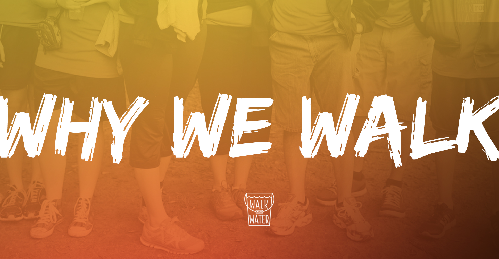 Why We Walk | Charleston Walk for Water 2015