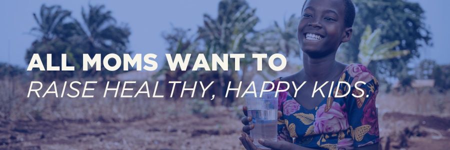 All Moms want to raise healthy, happy kids